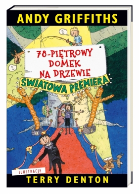 78-piętrowy domek na drzewie. Tom 6 - Andy Griffiths, Terry Denton